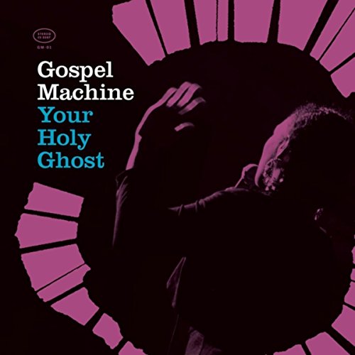Écouter Your Holy Ghost de Gospel Machine sur Amazon Music