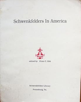Paperback Schwenkfelders in America [German] Book