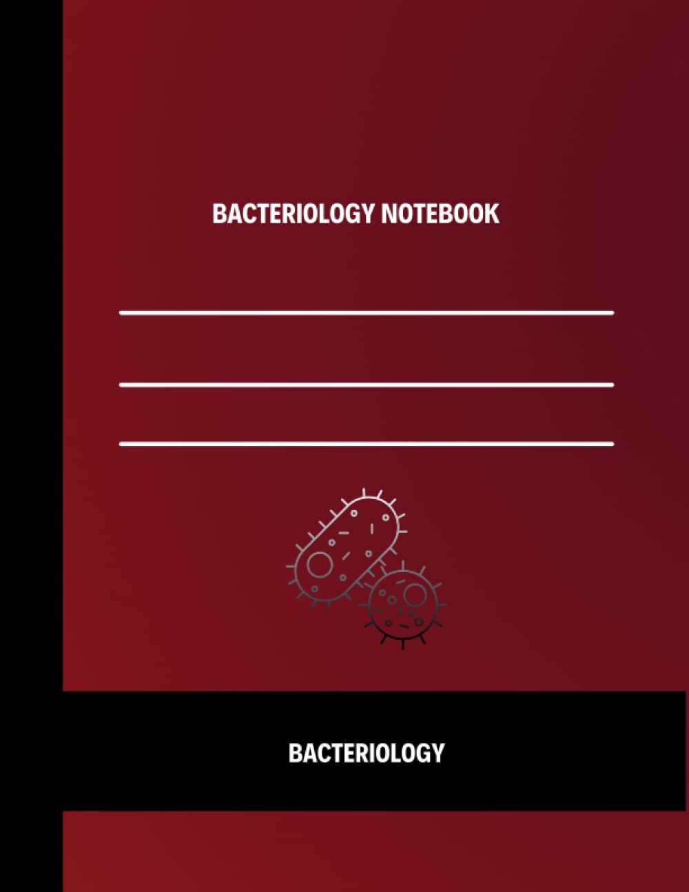 BACTERIOLOGY NOTEBOOK