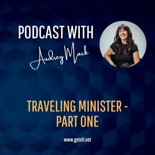 Traveling Minister - Part One