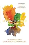 Reconciliation: The Archbishop of Canterbury's Lent Book 2019