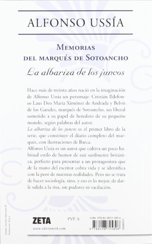 La albariza de los juncos (Marqués de Sotoancho): Memorias del marqués de Sotoancho I