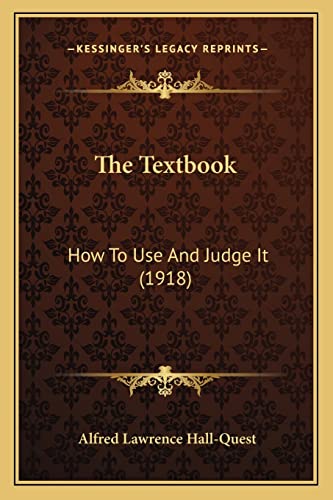 The Textbook: How To Use And Judge It (1918)