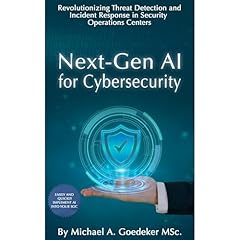 Next-Gen AI for Cybersecurity Audiolibro Por Michael Goedeker MSc. arte de portada