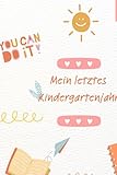 Mein letztes Kindergartenjahr