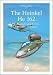 The Heinkel He 162: A Detailed Guide To The Luftwaffe's Volksjager (Airframe Album)