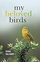 My Beloved Birds 1504332148 Book Cover