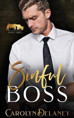 Sinful Boss (Denver Billionaires)
