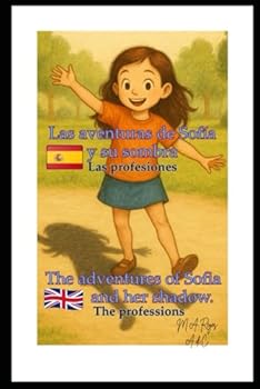 Las aventuras de Sofía y su sombra: Las profesiones (Spanish Edition)