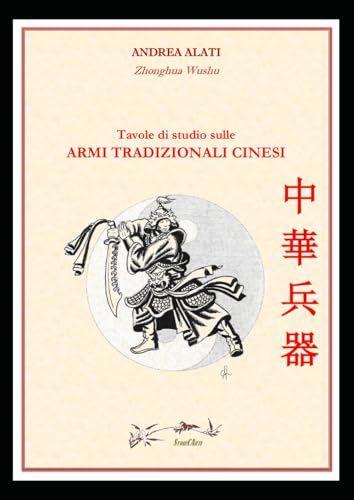 tavole di studio sulle ARMI TRADIZIONALI CINESI