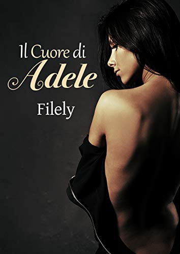 Il Cuore Di Adele