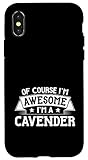 iPhone X/XS Cavender First or Last Name - Of Course I'm Awesome! Phone Case