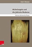 Michelangelo Und Die Judische Moderne 384710599X Book Cover