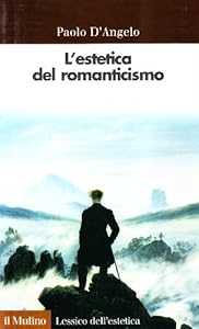 Vedi scheda su Amazon L'estetica del Romanticismo