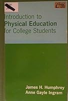 Introduction to physical education for college students B0006BZWZG Book Cover