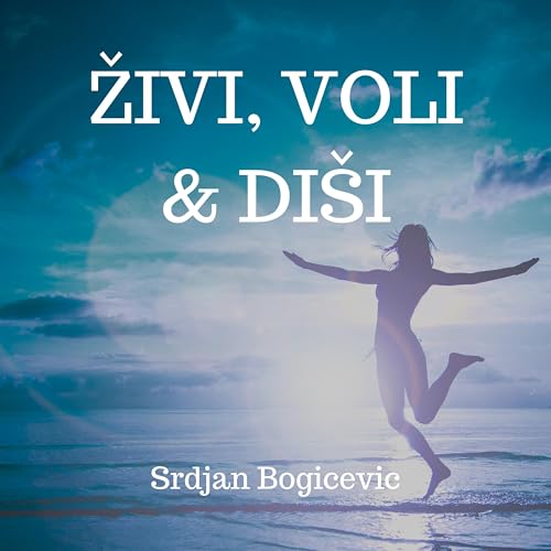 Živi, voli & diši