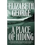 (A PLACE OF HIDING ) By George, Elizabeth A. (Author) mass_market Published on (08, 2004)