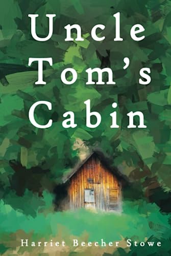 Uncle Tom’s Cabin (Original Version), by Harriet Beecher Stowe (Redemption Edition) Cover
