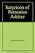 Satyricon of Petronius Arbiter