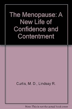 Paperback The Menopause: A New Life of Confidence and Contentment Book