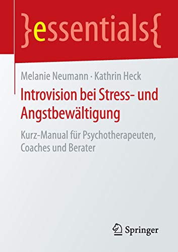 Introvision bei Stress- und Angstbewältigung