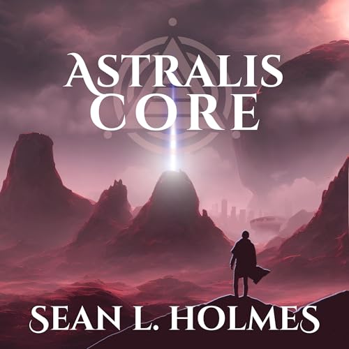Astralis Core Audiolivro Por Sean L. Holmes capa