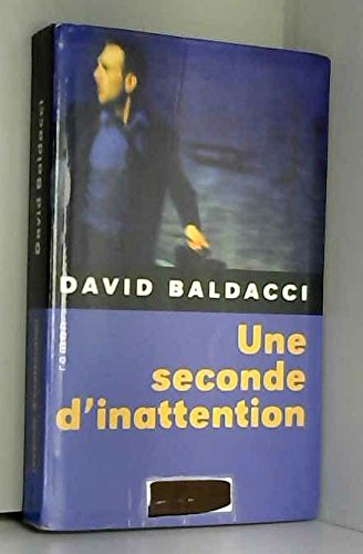 Une seconde d'inattention