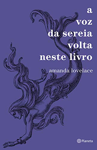 A voz da sereia volta neste livro: (Poesia Urbana)