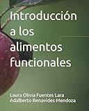 alimentos funcionales pdf mexico  Introducción a los alimentos funcionales