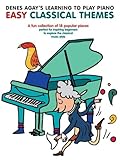 Recueil Denes Agay\'S Learning To Play Piano - Easy Classical Themes