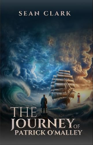 The Journey of Patrick O'Malley (O'Malley Saga Book 1)