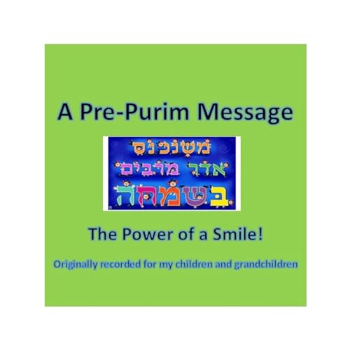 The Power of a Smile - A Pre-Purim Message