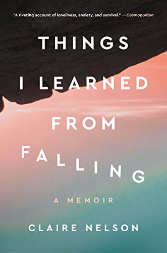 Things I Learned from Falling: A Memoir view 2