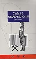 Teorias de la Globalizacion 9682320011 Book Cover