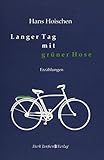 Langer Tag mit grüner Hose: Erzählungen - Hans Hoischen 