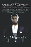 Il Ritorno Di DOMENICO CANNIZZARO : Dopo 10 Anni, il Ritorno Di CANNIZZARO in Finale Al Mondo 1711095443 Book Cover