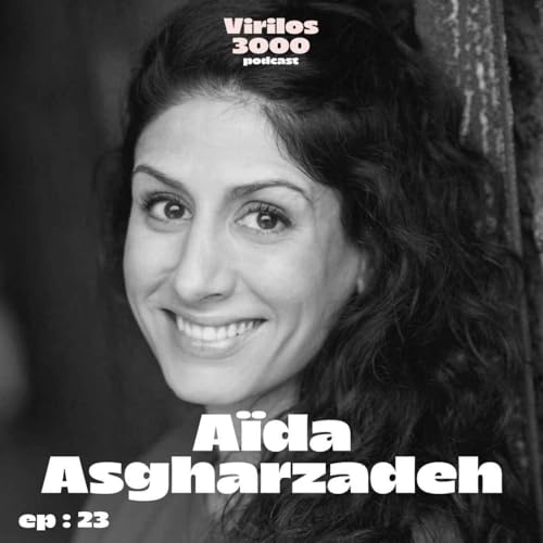 avec A&Iuml;DA ASGHARZADEH