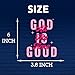 God is Good All The Time Car Decal Funny Christian, Religious, Jesus, Bible Verse, Scripture Humor Car Window Accessories Affirmations Vinyl Waterproof 6 Inches Bumper Sticker Gift for Mom Dad Friend
