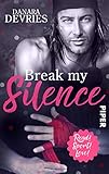Break my Silence (Read! Sport! Love!): Sports Romance