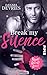 Break my Silence (Read! Sport! Love!): Sports Romance