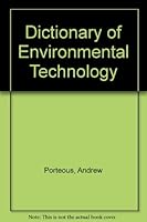 Dictionary of Environmental Technology 0471932566 Book Cover
