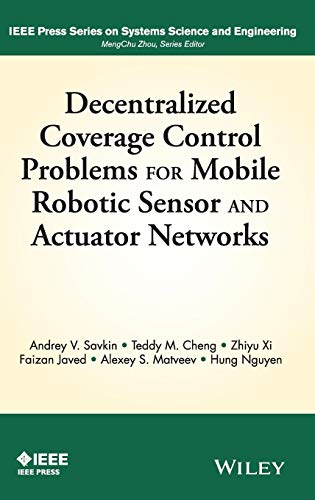 Decentralized Coverage Control Problems for Mobile Robotic Sensor and Actuator Networks (IEEE Press Series on Systems Science and Engineering) view 2