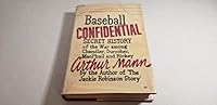 Baseball confidential;: Secret history of the war among Chandler, Durocher, MacPhail, and Rickey B0006ASTC0 Book Cover