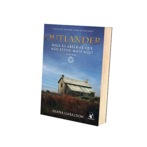 Diga às abelhas que não estou mais aqui (Outlander – Livro 9)