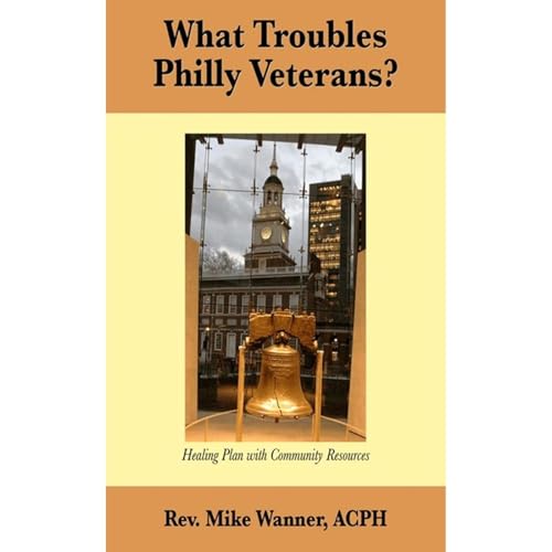 What Troubles Philly Veterans? Audiolibro Por Reverend Mike Wanner, Sharon Martin arte de portada