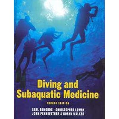 Diving and Subaquatic Medicine, Fourth edition
