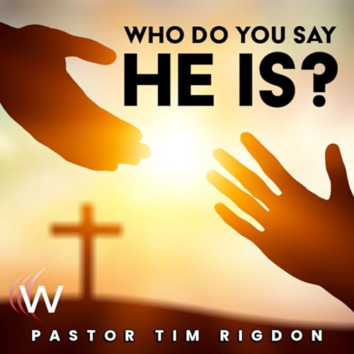 Who Do You Say He Is? Podcast Por arte de portada