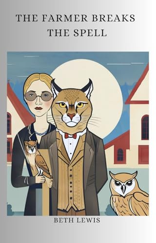 Cover of The Farmer Breaks the Spell