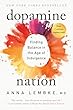 セール中のKindle本15：Dopamine Nation: Finding Balance in the Age of Indulgence (English Edition)