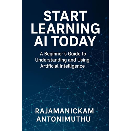 Start Learning AI Today Audiolibro Por Rajamanickam Antonimuthu arte de portada